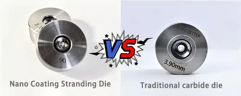 Nano coating stranding dies vs Traditional carbide dies