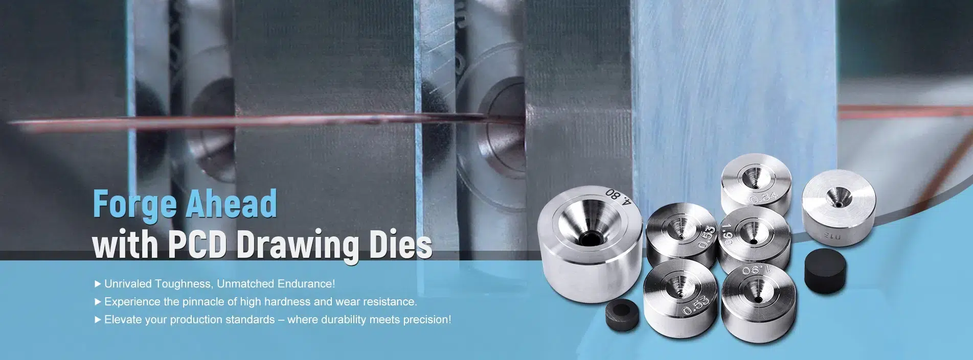 Forge Ahead with PCD Wire Drawing Dies